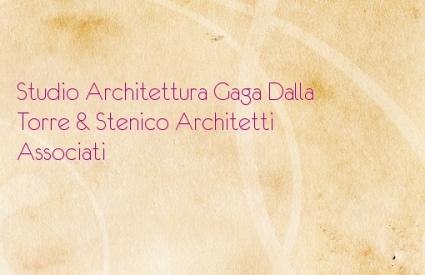 Studio Architettura Gaga Dalla Torre & Stenico Architetti Associati