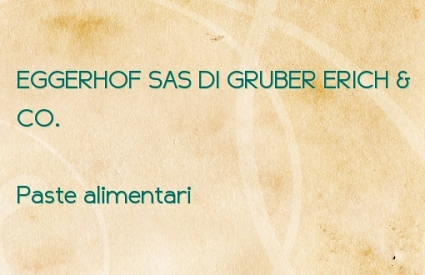 EGGERHOF SAS DI GRUBER ERICH & CO.