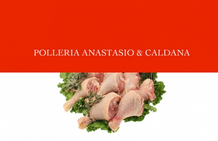 POLLERIA ANASTASIO & CALDANA