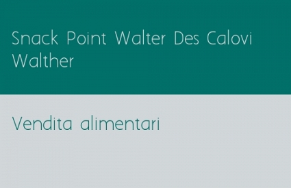 Snack Point Walter Des Calovi Walther