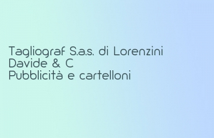Tagliograf S.a.s. di Lorenzini Davide & C