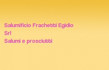 Salumificio Frachetti Egidio Srl
