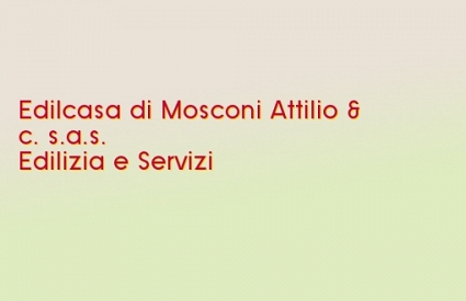 Edilcasa di Mosconi Attilio & c. s.a.s.