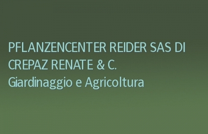 PFLANZENCENTER REIDER SAS di CREPAZ RENATE & C.