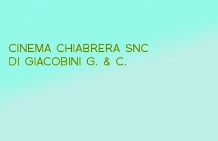 CINEMA CHIABRERA SNC