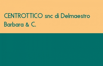 CENTROTTICO snc di Delmaestro Barbara & C.