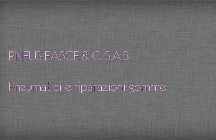 PNEUS FASCE & C. S.A.S.