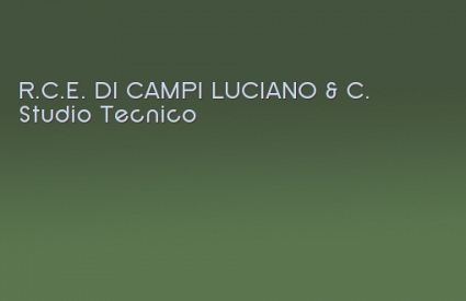 R.C.E. DI CAMPI LUCIANO & C.